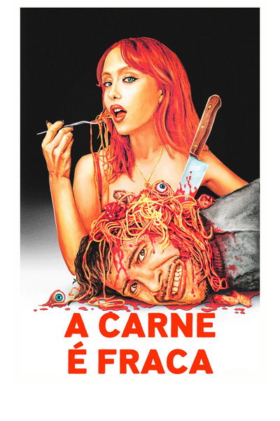 Poster do Filme A Carne é Fraca