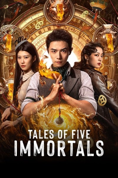 poster for Tales of Five Immortals