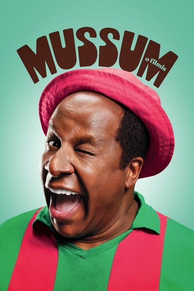 Poster for the movie Mussum, o Filmis