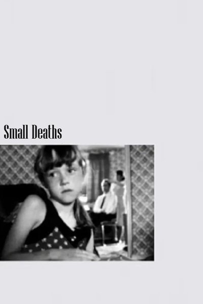 Poster for the movie Small Deaths