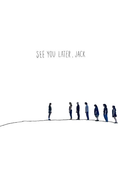 Poster do Filme See You Later, Jack