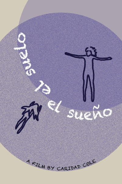 Poster do Filme El Suelo, El Sueño
