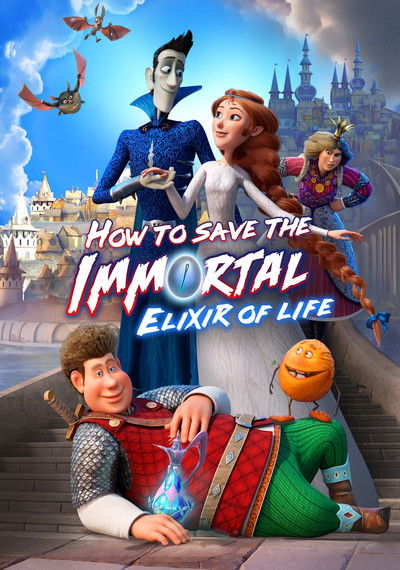 Poster do Filme How to Save the Immortal 2:  Elixer of Life