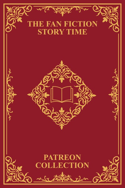 Fan Fiction Story Time