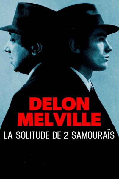 Delon-Melville, la solitude de deux samouraïs