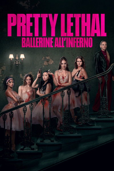 Pretty Lethal - Ballerine all'inferno