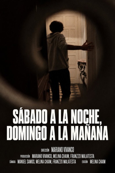 Saturday night, Sunday morning
