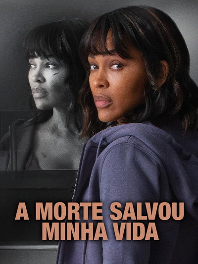 Poster do Filme A Morte Salvou Minha Vida