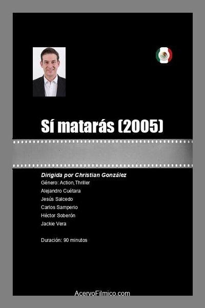 Poster do Filme Sí matarás
