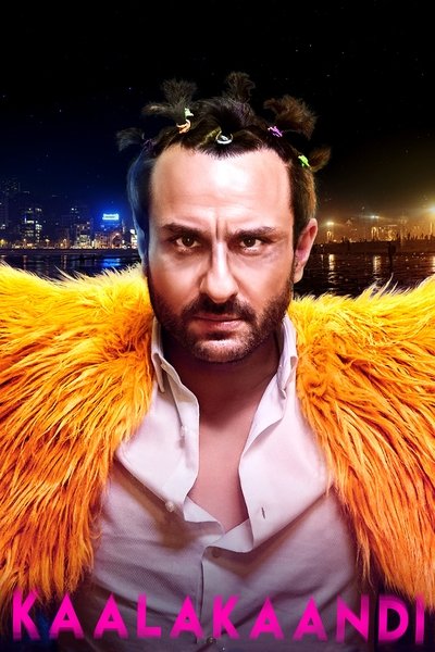 Poster for the movie Kaalakaandi