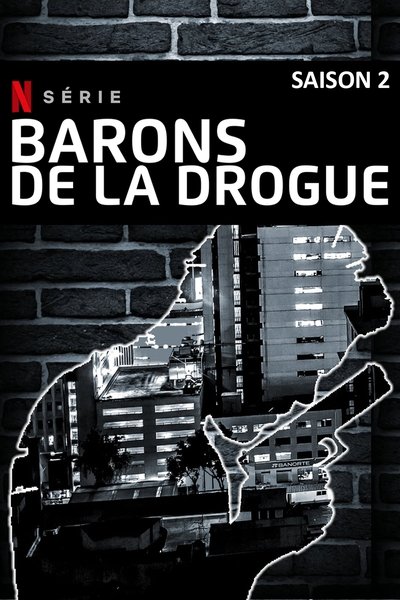Drug Lords - Saison 2