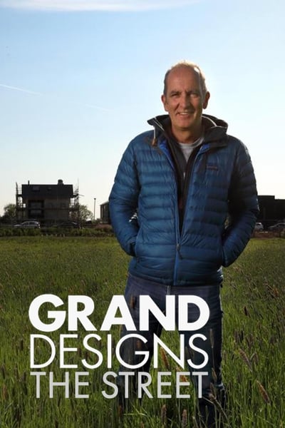 Grand Designs: The Streets TV Show Poster