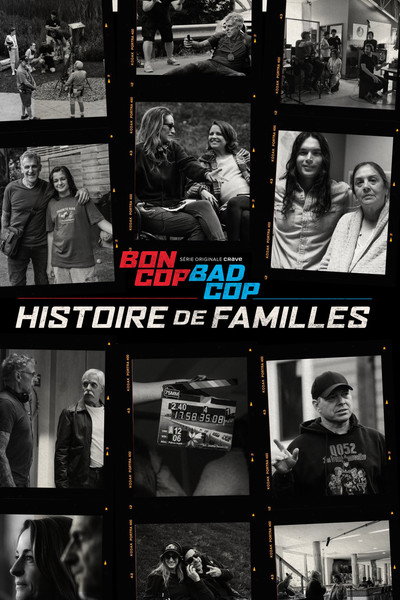 Bon Cop, Bad Cop : histoire de familles