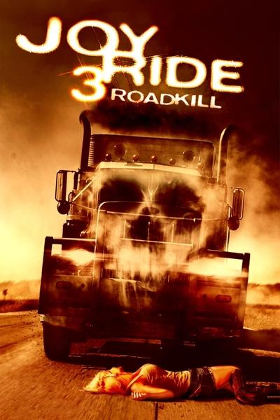 Poster for the movie Joy Ride 3