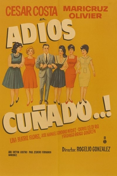 Adios cuñado