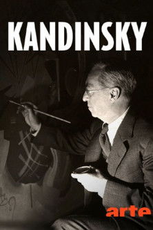 Poster do Filme Kandinsky : voir la musique, réinventer la peinture