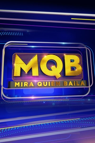 poster for Mira Quién Baila