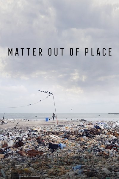 Poster for the movie Matter Out of Place