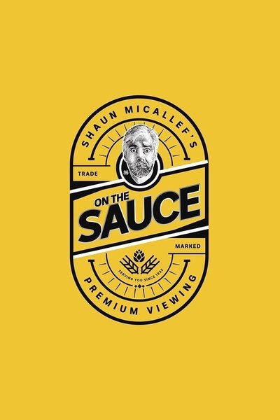 poster for Shaun Micallef's on the Sauce