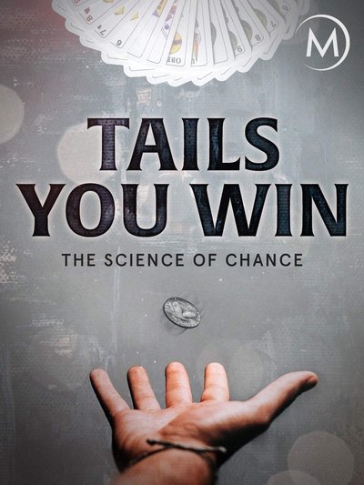 Watch!(2012) Tails You Win: The Science of Chance Movie Online Putlocker