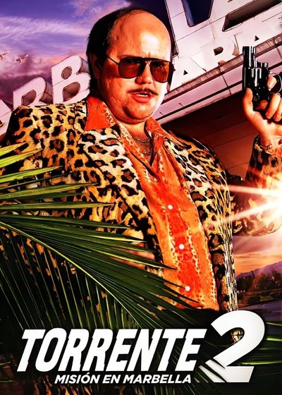 Poster do Filme Torrente 2: Missão Marbella