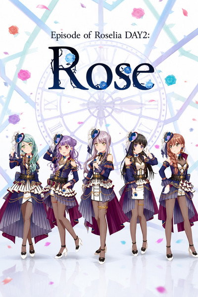 BanG Dream! Episode of Roselia Day 2: Rose