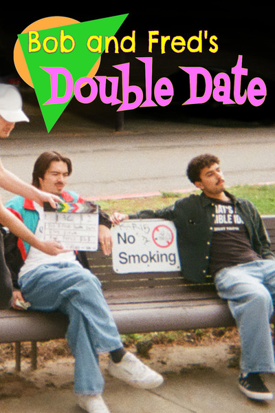 Poster do Filme Bob and Fred's Double Date