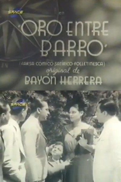 Poster do Filme Oro entre barro