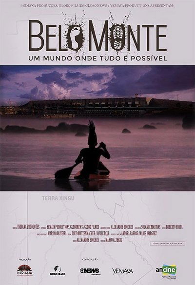Poster do Filme Belo Monte: Um mundo onde tudo é possível