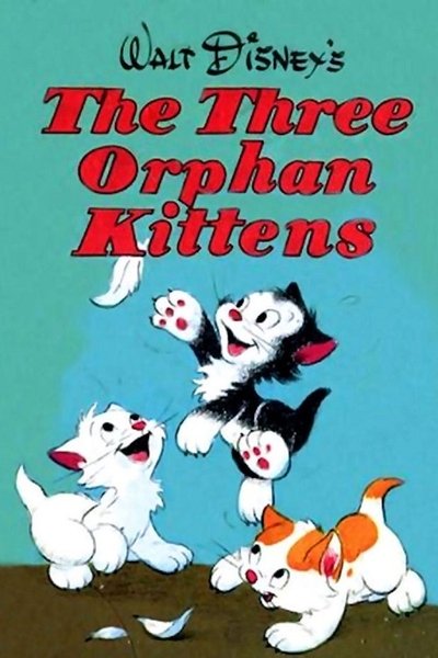 Poster for the movie Three Orphan Kittens