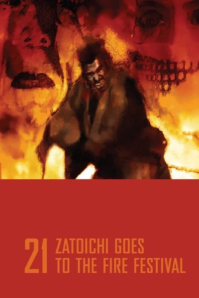 Poster for the movie Zatoichi Goes to the Fire Festival