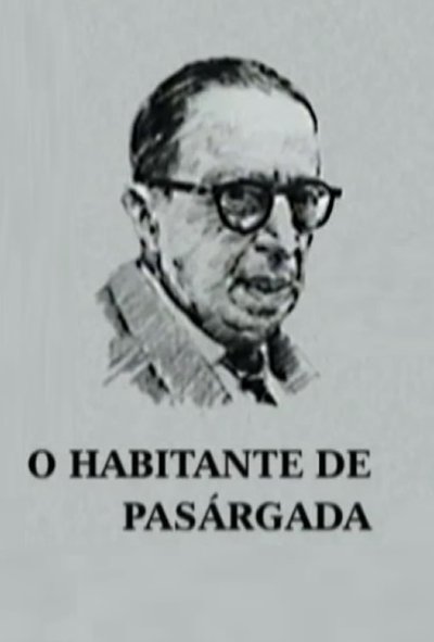 Poster do Filme O Habitante de Pasárgada