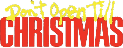 Don't Open Till Christmas Logo