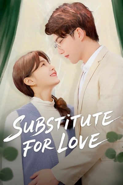 poster for Substitute for Love