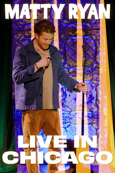Matty Ryan: Live in Chicago