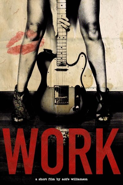 Poster for the movie Work