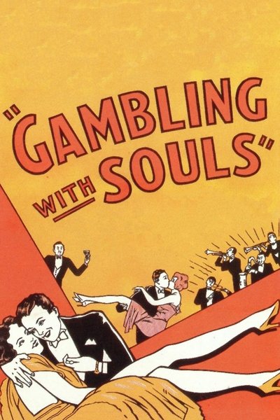 Poster for the movie Gambling with Souls