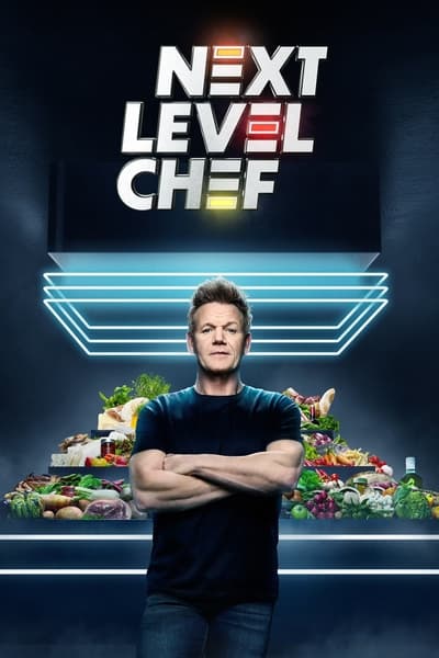 Next Level Chef TV Show Poster