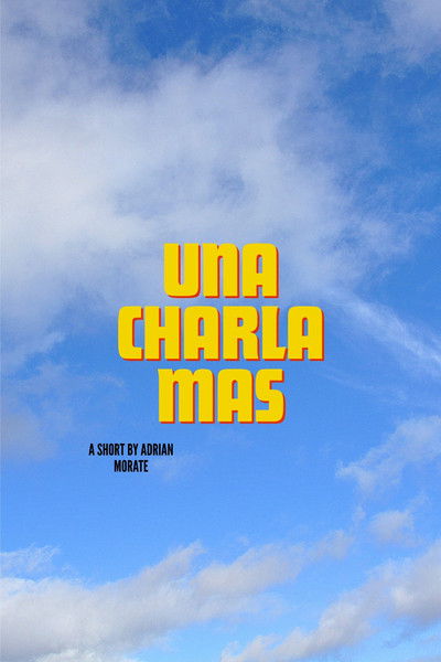 Poster do Filme Una Charla Mas