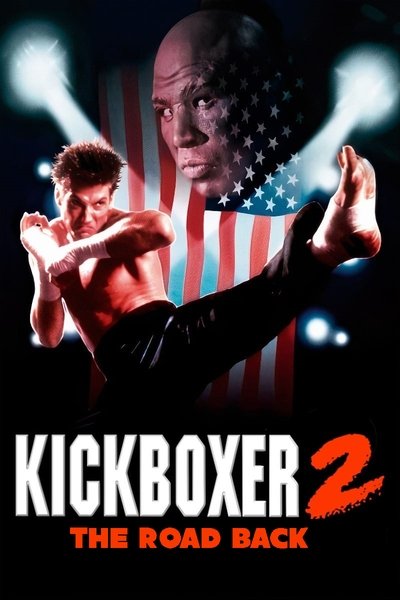 Poster for the movie Kickboxer 2: The Road Back
