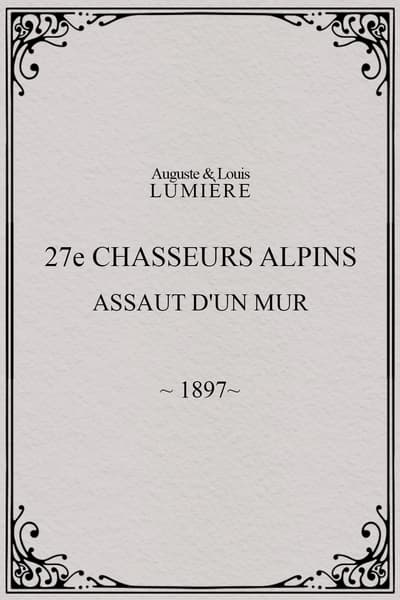 27ème chasseurs alpins : assaut d'un mur