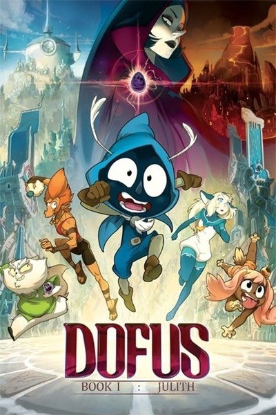 Poster for the movie Dofus - Book I: Julith
