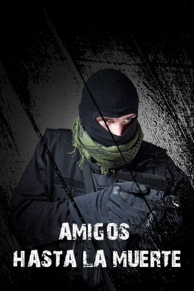 Poster do Filme Amigos hasta la muerte