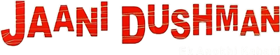 Jaani Dushman: Ek Anokhi Kahani Logo