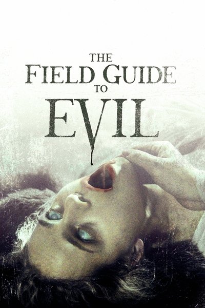 Poster for the movie The Field Guide to Evil