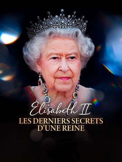 Poster do Filme Elisabeth II : les derniers secrets d’une reine