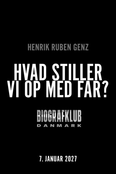 Hvad stiller vi op med far?