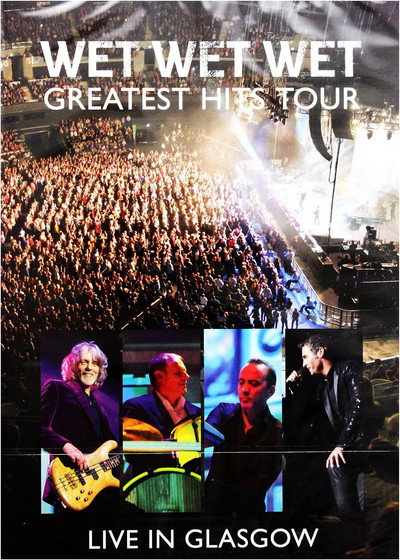 Wet Wet Wet - Greatest hit tour Live at the SSE Hydro Arena - Glasgow