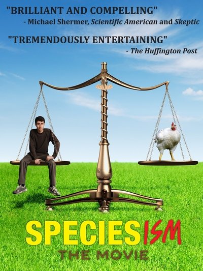 Poster for the movie Speciesism: The Movie