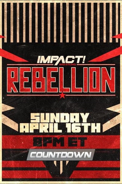 Countdown to Impact Wrestling Rebellion 2023